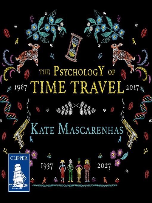Title details for The Psychology of Time Travel by Kate Mascarenhas - Available